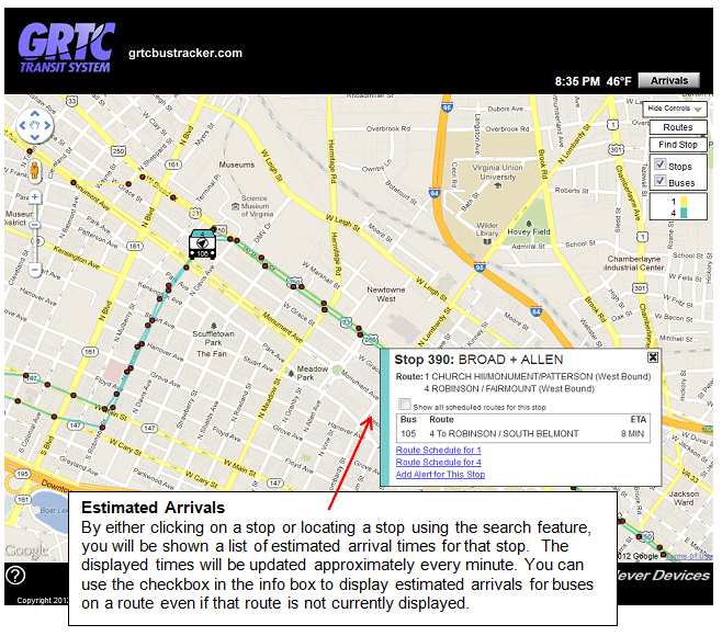 Estimated Arrivals - By either clicking on a stop or locating a stop using the search feature, you will be shown a list of estimated arrival times for that stop. The displayed times will be updated approximately every minute. You can use the checkbox in the info box to display estimated arrivals for buses on a route even if that route is not currently displayed.